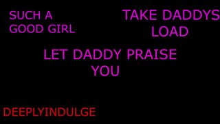Amateur Daddy Praising You Like A Good Girl